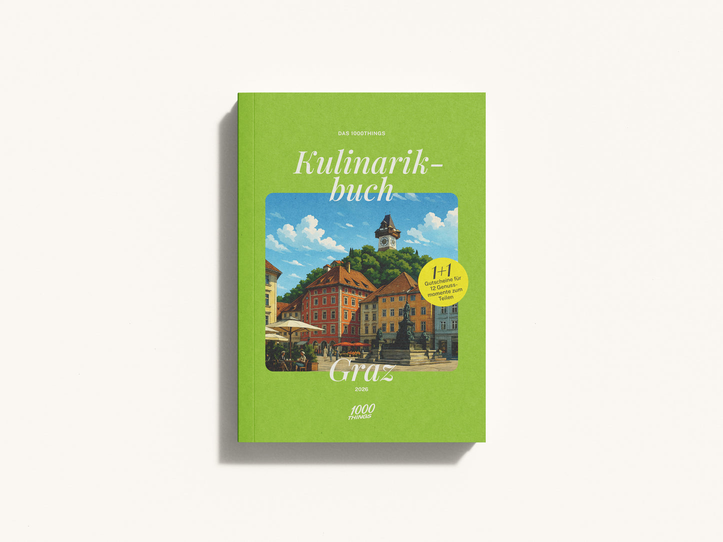 Das 1000things Kulinarikbuch: Graz 2026