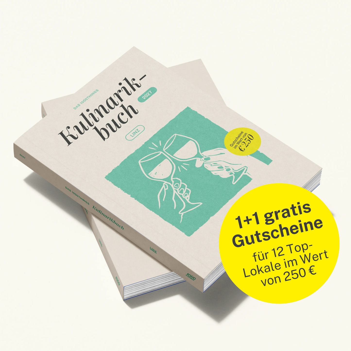 Das 1000things Kulinarikbuch: Linz 2027