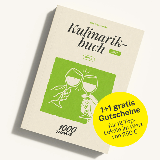 Das 1000things Kulinarikbuch: Graz 2027