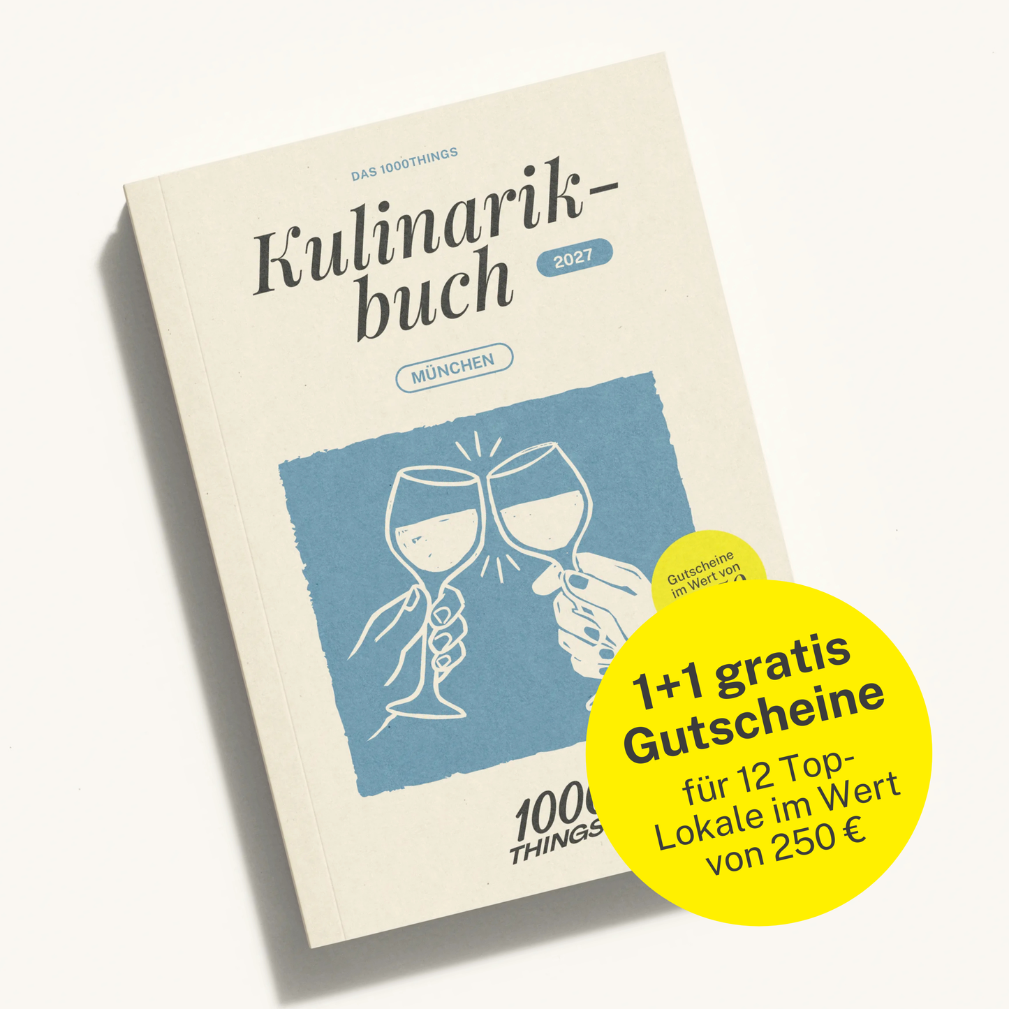 Das 1000things Kulinarikbuch: München 2027