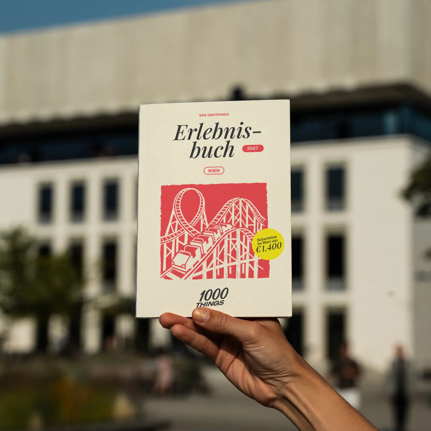 Das 1000things Erlebnisbuch: Wien 2027