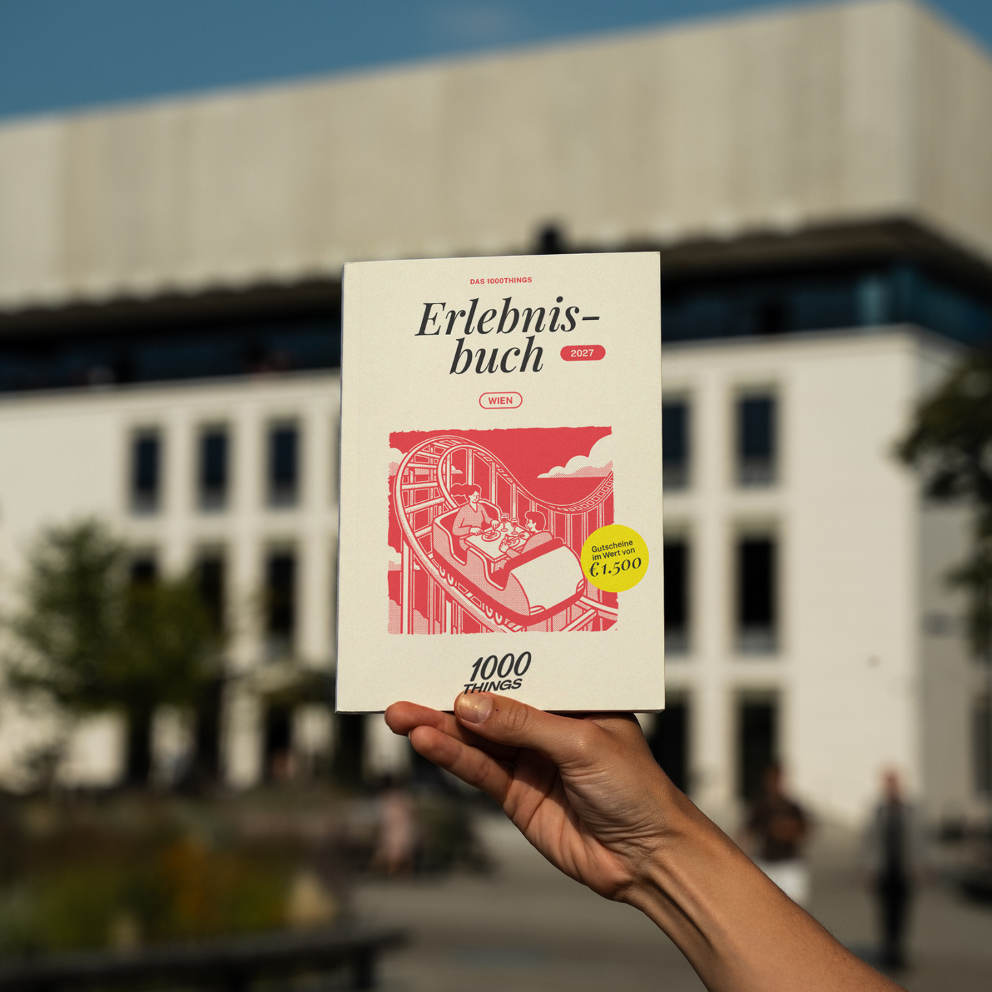 Das 1000things Erlebnisbuch: Wien 2027